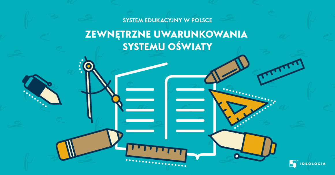 System edukacji w Polsce - uwarunkowania zewnętrzne