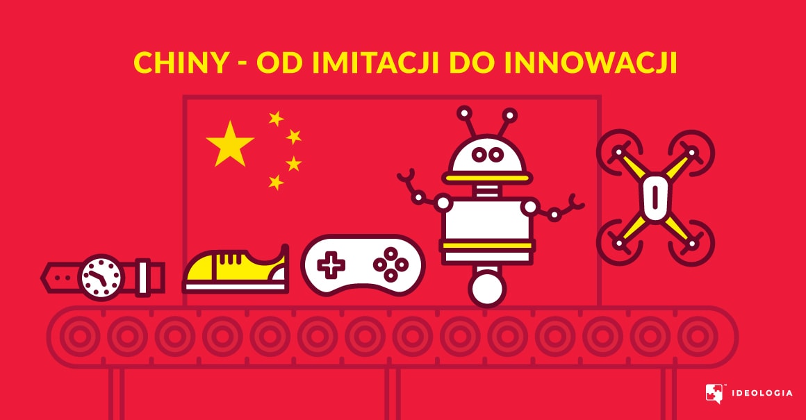 Chiny na drodze od imitacji do innowacji