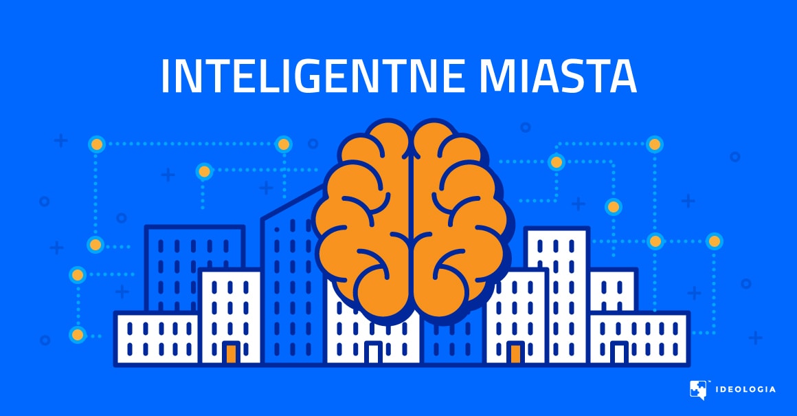Smart city. Inteligentne miasta